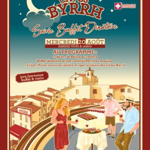 LES MERCREDIS DES CAVES BYRRH - 20 août - Soirée Buffet dinatoire